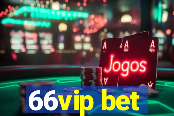 66vip bet